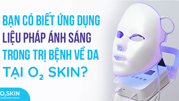 Mặt Nạ Ánh Sáng Sinh Học Chăm Sóc Da Toàn Diện Tại O2 SKIN