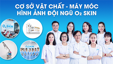 Cơ Sở Vật Chất - Máy Móc - Hình Ảnh Đội Ngũ O2 SKIN