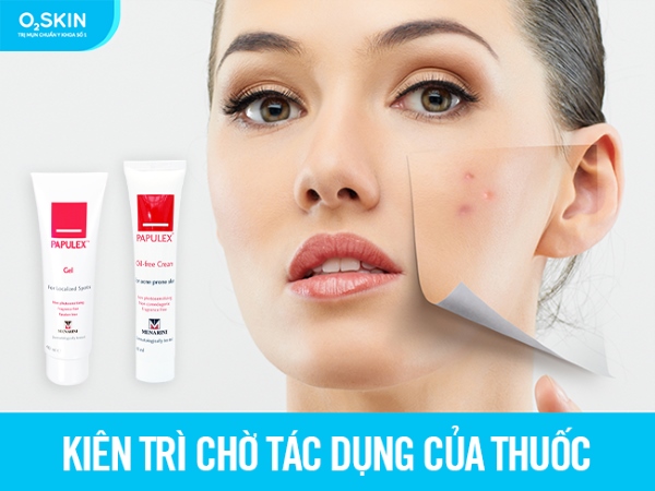 Kiên trì chờ tác dụng của thuốc.