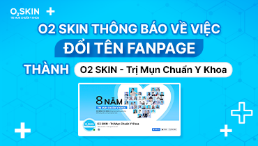 O2 SKIN thông báo thay đổi tên Fanpage chính chức