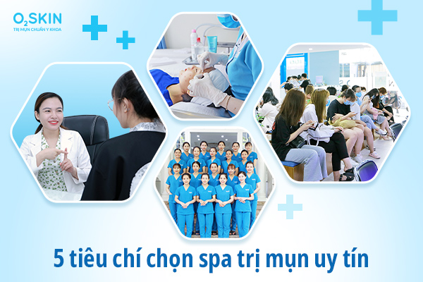 tiêu chí chọn spa trị mụn uy tín