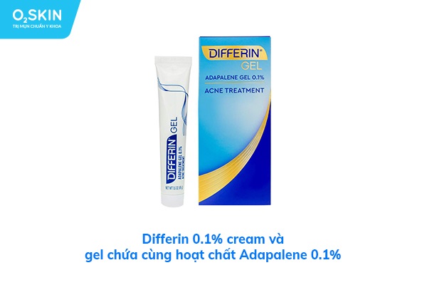 Differin 0.1% cream và gel chứa cùng hoạt chất Adapalene