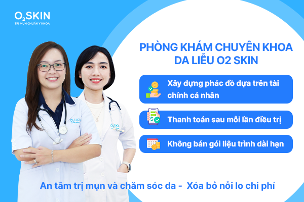 Phòng khám da liễu O2 SKIN: Hơn 489.000+ khách hàng điều trị thành công