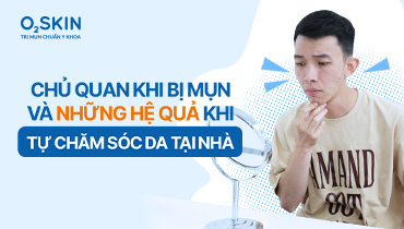 Tự Điều Trị Mụn Tại Nhà Mụn Lan Khắp Mặt: Bác Sĩ O2 SKIN Kiểm Soát Viêm Từng Giai Đoạn