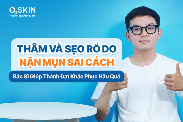 Thâm vào sẹo rỗ do nặn mụn sai cách