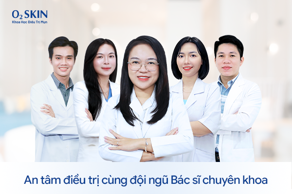 An tâm điều trị cùng đội ngũ Bác sĩ chuyên khoa