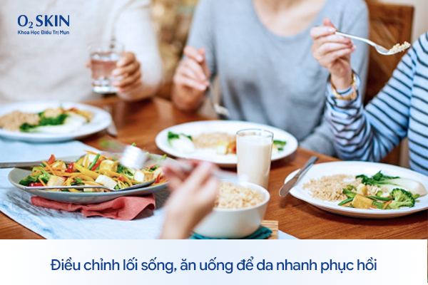 Điều chỉnh lối sống, ăn uống để da nhanh phục hồi