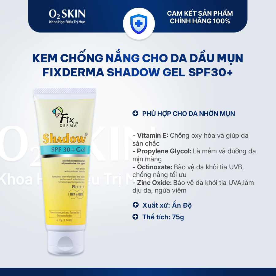 Kem chống nắng Fixderma Shadow Gel SPF30+ – 75g